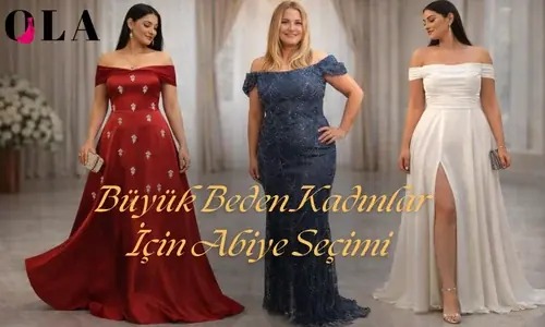 Blog post: Büyük Beden Kadınlar İçin Abiye Seçimi Nasıl Olmalıdır?